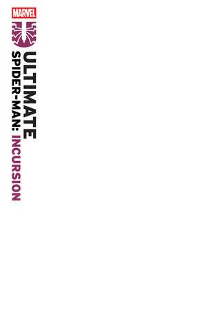 Ultimate Spider-Man Incursion #1 Blank Cvr Var